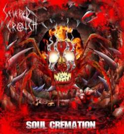 Severed Crotch : Soul Cremation